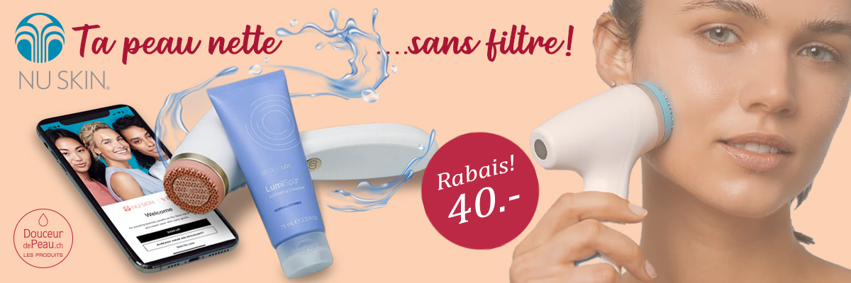Action LumiSpa appareil nettoyage de la peau | Nu Skin Bulle Fribourg